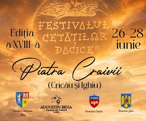 Festivalul Cetăților Dacice Piatra Craivii - 2026